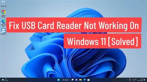 smart card reader not working windows 11|smart card utility windows 11.